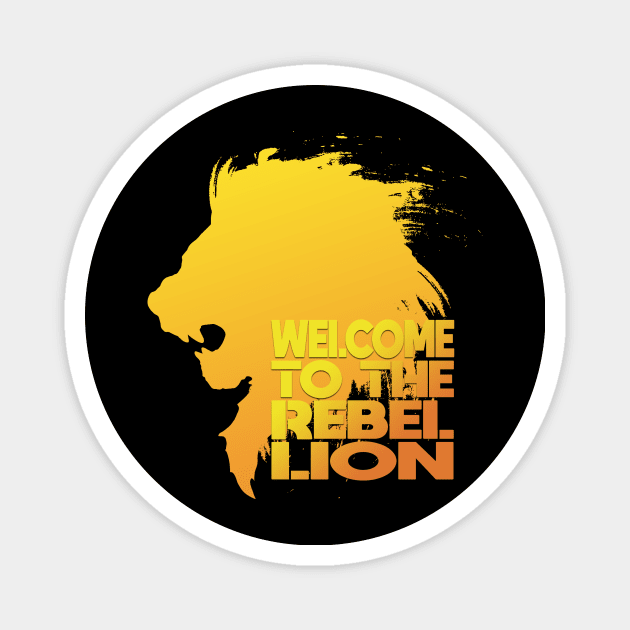 Lion "Welcome to the Rebellion" Magnet by Drunk3po